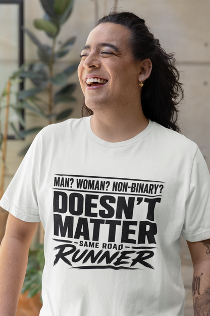 DOESN’T MATTER – SAME ROAD RUNNER (Premium Organic T-Shirt)