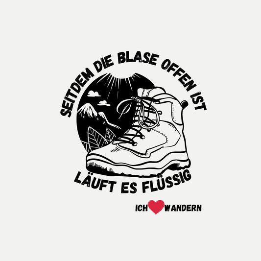 SEITDEM DIE BLASE OFFEN IST LÄUFT ES FLÜSSIG (Premium Hoodie)