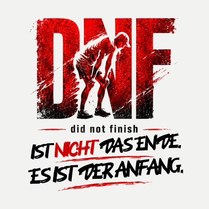 DNF – IST NICHT DAS ENDE. ES IST DER ANFANG. (Premium Organic T-Shirt)