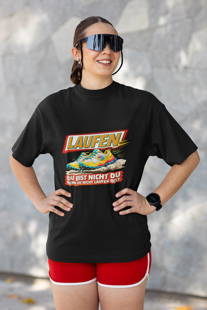 LAUFEN – DU BIST NICHT DU WENN DU NICHT LÄUFST (Premium Organic Shirt Women)